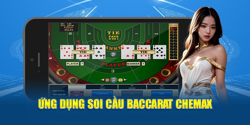 Công cụ soi cầu Baccarat Chemax